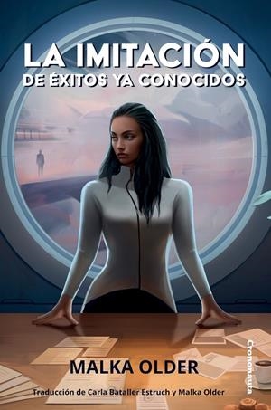 IMITACIÓN DE ÉXITOS YA CONOCIDOS, LA | 9788412661743 | OLDER, MALKA