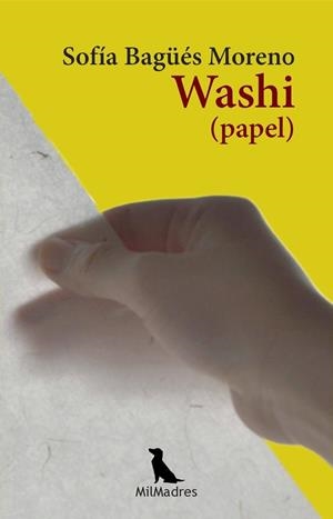 WASHI (PAPEL) | 9788412721218 | BAGÜÉS MORENO, SOFÍA
