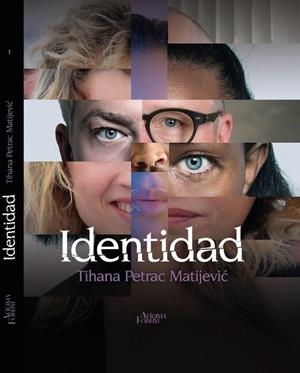 IDENTIDAD | 9788496002418 | PETRAC MATIJEVI, TIHANA