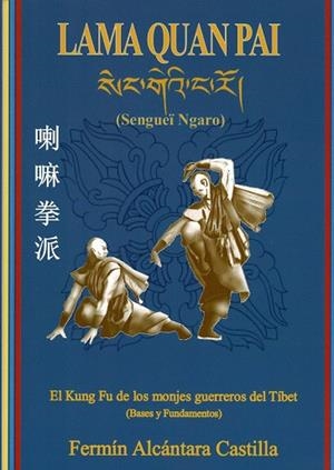 LAMA QUAN PAI (SENGUEÏ NGARO) | 9788417168759 | ALCÁNTARA CASTILLA, FERMÍN