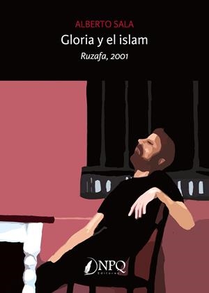 GLORIA Y EL ISLAM | 9788419924049 | SALA CODOÑER, ALBERTO
