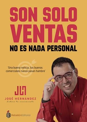 SON SOLO VENTAS | 9788412255799 | HERNÁNDEZ, JOSÉ