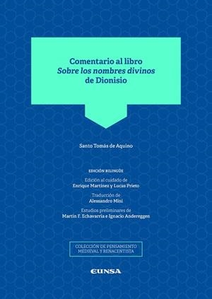 COMENTARIO AL LIBRO SOBRE LOS NOMBRES DIVINOS DE DIONISIO | 9788431338855 | MARTÍNEZ GARCÍA, ENRIQUE