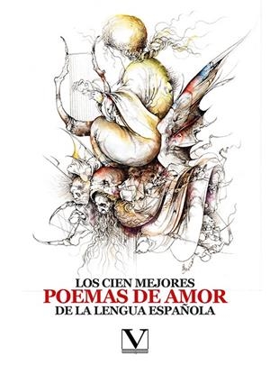 CIEN MEJORES POEMAS DE AMOR DE LA LENGUA ESPAÑOLA, LOS | 9788413379982 | VARIOS AUTORES