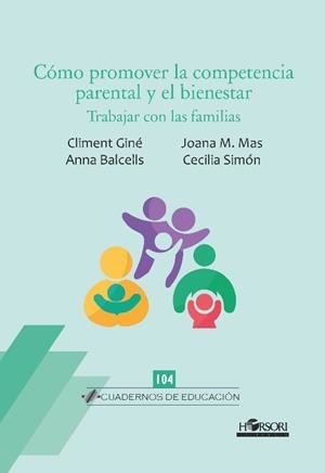 COMO PROMOVER LA COMPETENCIA PARENTAL Y EL BIENESTAR | 9788412719031 | GINÉ, CLIMENT