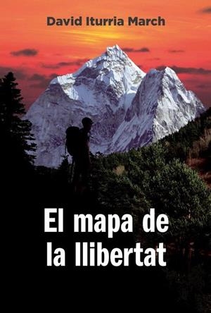 MAPA DE LA LLIBERTAT, EL | 9788412689075 | ITURRIA MARCH, DAVID