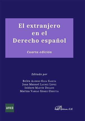EXTRANJERO EN EL DERECHO ESPAÑOL, EL (4 EDICION) | 9788411703963