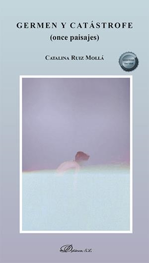 GERMEN Y CATASTROFE | 9788411701594 | RUIZ MOLLA, CATALINA