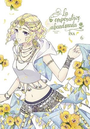 EMPERATRIZ ABANDONADA 06 | 9788467958157 | YUNA, INA