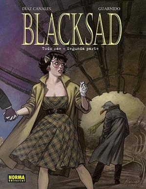 BLACKSAD 07 : TODO CAE SEGUNDA PARTE | 9788467965087 | DIAZ CANALES, JUANJO GUARNIDO