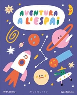 AVENTURA A L'ESPAI | 9788419095374 | CASSANY, MIA