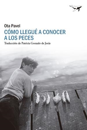 CÓMO LLEGUÉ A CONOCER A LOS PECES | 9788412619447 | PAVEL, OTA