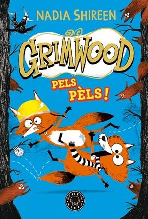 GRIMWOOD 02. PELS PÈLS! | 9788419654564 | SHIREEN, NADIA