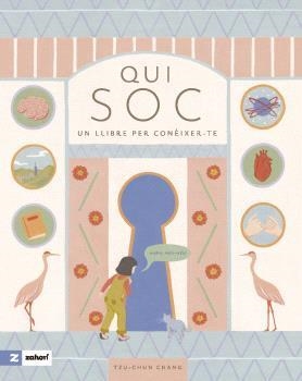 QUI SOC. UN LLIBRE PER CONÈIXER-TE | 9788419889096 | TZU-CHUNG CHANG