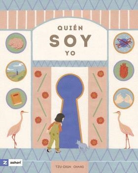 QUIÉN SOY. UN LIBRO PARA CONOCERTE | 9788419889089 | TZU-CHUNG CHANG