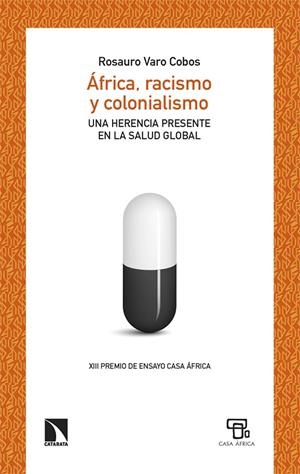 ÁFRICA, RACISMO Y COLONIALISMO | 9788413528618 | VARO COBOS, ROSAURO