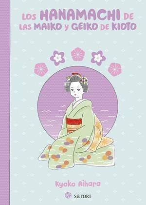 HANAMACHI DE LAS MAIKO Y GEIKO DE KIOTO, LOS | 9788419035653 | AIHARA , KYOKO