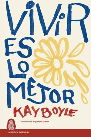 VIVIR ES LO MEJOR | 9788412595680 | BOYLE, KAY