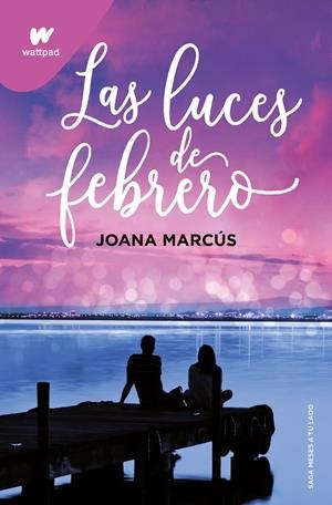 MESES A TU LADO 04. LAS LUCES DE FEBRERO | 9788419421135 | MARCÚS, JOANA
