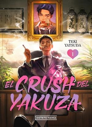 CRUSH DEL YAKUZA 01, EL | 9788419686459 | TEKI YATSUDA