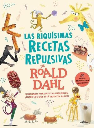 RIQUÍSIMAS RECETAS REPULSIVAS DE ROALD DAHL, LAS | 9788419688217 | DAHL, ROALD