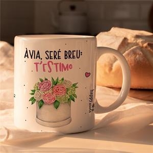 TASSA: ÀVIA SERÉ BREU: T'ESTIMO | 8435510118433