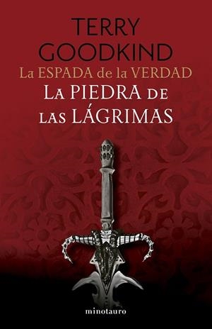 ESPADA DE LA VERDAD 02, LA. LA PIEDRA DE LAS LÁGRIMAS | 9788445016275 | GOODKIND, TERRY