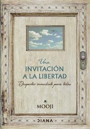 INVITACIÓN A LA LIBERTAD, UNA | 9788411191081 | "MOOJI