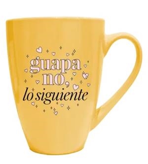 TAZA EXTRA GRANDE "GUAPA" LA VECINA RUBIA | 8432715159070
