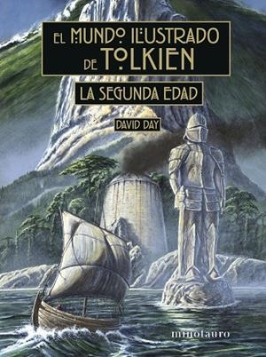 MUNDO ILUSTRADO DE TOLKIEN, EL. LA SEGUNDA EDAD | 9788445015674 | DAY, DAVID
