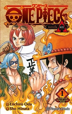 ONE PIECE : PORTGAS ACE 01 (NOVELA) | 9788411401791 | ODA, EIICHIRO