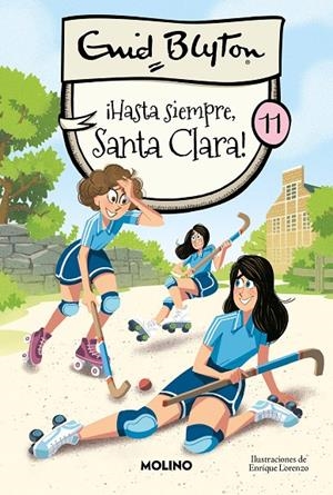 SANTA CLARA 11. HASTA SIEMPRE, SANTA CLARA! | 9788427239579 | BLYTON, ENID