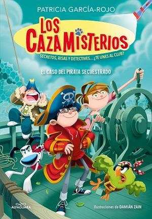 CAZAMISTERIOS 05 : EL CASO DEL PIRATA SECUESTRADO | 9788419507655 | GARCÍA-ROJO, PATRICIA