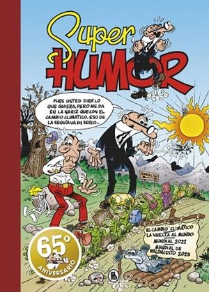 SÚPER HUMOR 67 : EL CAMBIO CLIMÁTICO | 9788402428769 | IBÁÑEZ, FRANCISCO