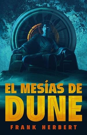 CRÓNICAS DE DUNE 02. EL MESÍAS DE DUNE | 9788466372015 | HERBERT, FRANK