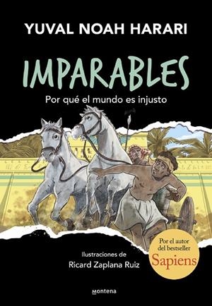IMPARABLES 02. POR QUÉ EL MUNDO ES INJUSTO | 9788419501912 | HARARI, YUVAL NOAH