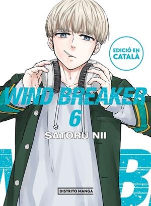 WIND BREAKER 06 (EDICIÓ EN CATALÀ) | 9788419412768 | NII, SATORU