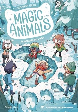 MAGIC ANIMALS 04. EL MONSTRE DELS GELS | 9788413896908 | ISERN, SUSANNA / TORRAS DALMAU, CARLES