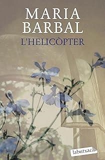 HELICÒPTER, L' | 9788419107909 | BARBAL, MARIA
