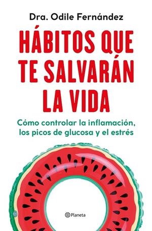 HÁBITOS QUE TE SALVARÁN LA VIDA (ED. ESPECIAL) | 8432715160892 | FERNÁNDEZ, ODILE