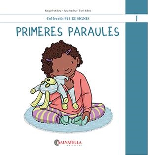 PRIMERES PARAULES | 9788419565457 | MOLINA GALLART, RAQUEL / MOLINA GALLART, SARA