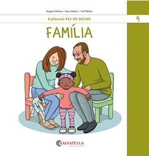 FAMÍLIA | 9788419565488 | MOLINA GALLART, RAQUEL / MOLINA GALLART, SARA