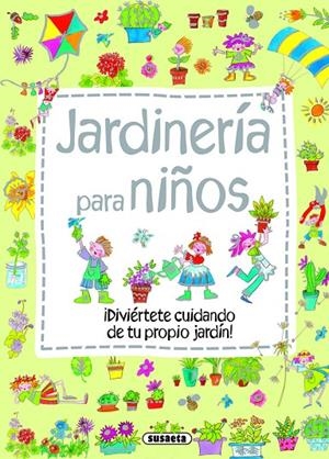 JARDINERÍA PARA NIÑOS | 9788411962476 | SÁEZ, CARMEN