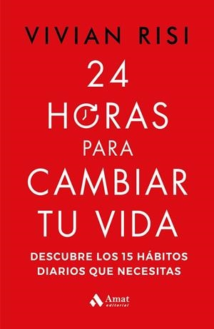 24 HORAS PARA CAMBIAR TU VIDA | 9788419870063 | RISI, VIVIAN