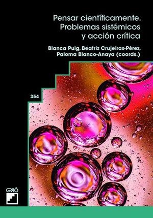 PENSAR CIENTÍFICAMENTE. PROBLEMAS SISTÉ?MICOS Y ACCIÓN CRÍTICA | 9788419788672 | AGEITOS PREGO, NOA / AGUIRRE FERNÁNDEZ, MARTA ELENA / AZNAR CUADRADO, VIRGINIA / BLANCO, PALOMA