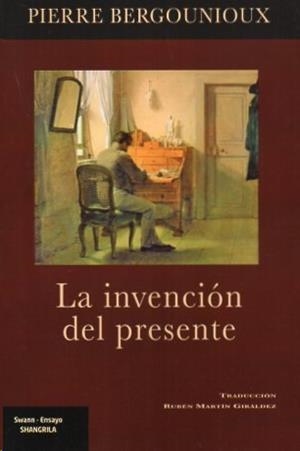 INVENCIÓN DEL PRESENTE, LA | 9788412736625 | BERGOUNIOUX, PIERRE