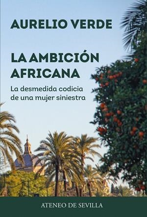 AMBICIÓN AFRICANA, LA | 9788412777000 | VERDE CARMONA, AURELIO