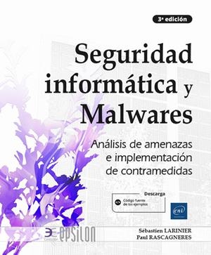 SEGURIDAD INFORMATICA Y MALWARES | 9782409042966 | RASCAGNERES, PAUL
