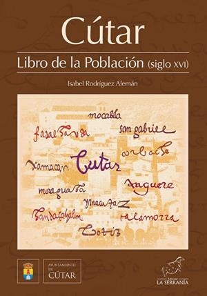 CÚTAR. LIBRO DE LA POBLACIÓN (SIGLO XVI) | 9788415588979 | RODRÍGUEZ ALEMÁN, ISABEL