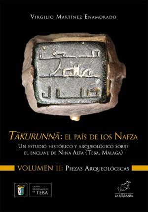 TAKURUNNA. EL PAÍS DE LOS NAFZA. VOL. II : PIEZAS ARQUEOLÓGIC | 9788415588962 | MARTÍNEZ ENAMORADO, VIRGILIO